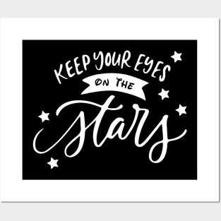 Keep your eyes on the Stars shirt , universe, galaxy, space, moon Posters and Art